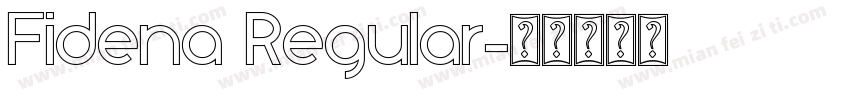 Fidena Regular字体转换